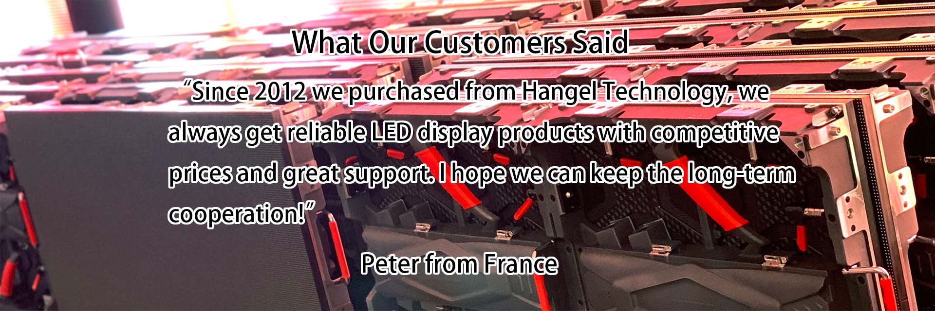 Hangel LED screen customer comment